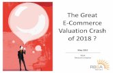 The Great E-Commerce Valuation Crash of 2018 Great E-Com Crash of 2018_.pdf · The Great E-Commerce Valuation Crash of 2018 ? May 2015 ... Valuation Analysis ... profitability •
