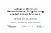 Hacking in Darkness: Return-oriented Programming against ...people.oregonstate.edu/~jangye/assets/papers/2017/lee:dark-rop... · Hacking in Darkness: Return-oriented Programming against
