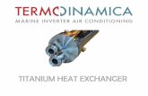 TITANIUM HEAT EXCHANGER - Home - Termodinamica · PDF fileSwimming Pool and SPA heat exchanger Our swimming pool heat exchangers are designed by our special innovative tube designs,