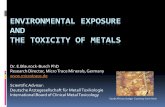 Environmental Exposure and the Toxicity of · PDF fileENVIRONMENTAL EXPOSURE AND THE TOXICITY OF METALS ... there is adequate food (i.e., ... Dr Blaurock-Busch spoke at a seminar on
