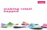 making retail happen - · PDF filehotfoot | making retail happen 7 Hotfoot are resourceful, well versed in retail KPI dashboards, and have a vital understanding of retail operations