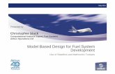 Model Based Design for Fuel System Development · PDF fileFuel Management CG control ... Test Objectives Test Scripts Model Validation Model ... –We need a model and textual requirements