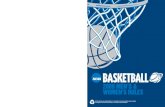 The NCAA salutes the more than 380,000 student-athletes ... · PDF fileNCAA 66572-8/08 BR09 2009 NCAA ® MEN’S AND WOMEN’S BASKETBALL | RULES The NCAA salutes the more than 380,000