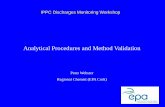 Analytical Procedures and Method Validation ... • Overview of data quality • Selection of suitable Analytical Methods • Choosing your method • Use of test kits for regulatory