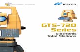 SURVEY PRODUCTS: GTS-720 series - Georgia Surveyors Stations/Topcon/GTS720... · SURVEY PRODUCTS: GTS-720 series ... •The Bluetooth word mark is owned by Bluetooth SIG., Inc. and