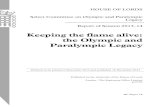 Keeping the flame alive: the Olympic and Paralympic Legacy · PDF file · 2014-02-03The Select Committee on Olympic and Paralympic Legacy was appointed by the House of Lords ... Improving