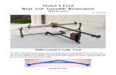 Model A Ford Rear Axle Assembly  · PDF file1 Model A Ford Rear Axle Assembly Restoration 2014 Revision by Tom Endy Differential Cradle Tool The differential cradle tool is
