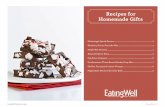 Recipes for Homemade Gifts - Saline County Well Recipes for... · Recipes for Homemade Gifts. EatingWell Healthier Recipes © Eating Well, Inc. 2 Mississippi Spiced Pecans Makes: