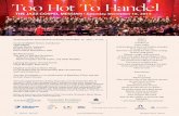Too Hot To Handel - Michigan Opera · PDF fileToo Hot To Handel Orchestra ith the Too Hot Trio:W Marion Hayden, David Taylor, and Alvin Waddles ... Theatre Ochestra and the Detroit