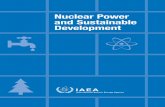 IAEA: Nuclear Power and Sustainable Development · PDF fileNuclear Power and Sustainable Development INTERNATIONAL ATOMIC ENERGY AGENCY VIENNA ISBN 978-92-0-107016-6 Nuclear Power