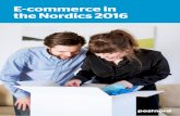 E-commerce in the Nordics 2016 - postnord.com … · E-commerce in the Nordics 2016. ... don’t want to use consultants or specialists because they cost money, despite the fact that