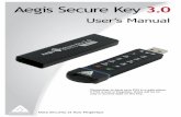 Aegis Secure Key 3 - Encrypted USB Drives & External Hard ... · PDF fileAegis Secure Key 3.0 Remember to save your PIN in a safe place. If PIN is lost or forgotten, there will be