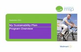 My Sustainability Plan Program · PDF fileWalmart’s sustainability goals. 3 MSP is all about our ... MSP in Japan. 14 MSP in USA. 15 ... intersection of branding and sustainability