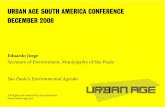 URBAN AGE SOUTH AMERICA CONFERENCE DECEMBER 2008 …downloads.lsecities.net/0_downloads/pdf_presentations/SaoPaulo/... · URBAN AGE SOUTH AMERICA CONFERENCE. DECEMBER 2008. ... Trote