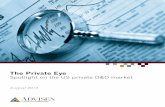 The Private Eye - Insurance Data, Media, and Technology Private Eye ... • Claims analysis: Sources of D&O claims with case studies ... According to one study from lawfirm Much Shelist,