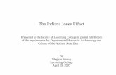 The Indiana Jones Effect - Lycoming · PDF fileThe Indiana Jones Effect ... on different expeditions to “unlock the world’s greatest mysteries.”3 Episode topics from the first