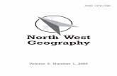 North West Geography - · PDF fileNorth West Geography, ... the analysis of cartographic design (see Perkins and ... range of artefacts so as to construct some specific ‘design principles’