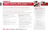What is the ABBYY Mobile OCR Engine SDK? Benefits of theabbyy_mocr_engine_4.0_en.pdf · High Accuracy OCR Based on award-winning technology, ABBYY Mobile OCR Engine 4.0 combines superior