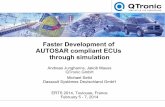 Faster Development of AUTOSAR compliant ECUs through ... · PDF filecode coverage measured using CTC++ and reported ... Faster Development of AUTOSAR compliant ECUs - ERTS 2014, Toulouse
