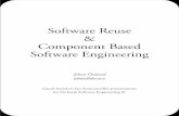 Software Reuse Component Based Software Engineeringbeatrice/AGILE_and_IV1300/Lectures/l9... · Software Reuse & Component Based Software Engineering ... ~ COM+ model and .NET model