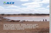 PARTICIPATORY RISK ANALYSIS & INTEGRATED APPROACHES · PDF fileparticipatory risk analysis & integrated approaches to increasing resilience of pastoral communities in northern kenya