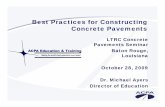 Best Practices for Constructing Concrete Pavements Pavements Seminar 10282009.pdfBest Practices for Constructing Concrete Pavements ... Equipment. Processes. ... Cracking Concrete