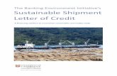The anking Environment Initiative’s Sustainable Shipment ... · PDF fileThe anking Environment Initiative’s Sustainable Shipment ... trading houses, international trade finance