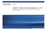 SAS Visual Analytics 7.1: Getting Started with Exploration ...support.sas.com/documentation/cdl/en/vaxnrgs/67855/PDF/default/... · Getting Started with Exploration and ... Getting