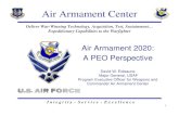 Air Armament 2020: A PEO Perspective - NDIAndiagulfcoast.com/events/archive/33rd_symposium/day1/06_Gen... · Air Armament 2020: A PEO Perspective I n t e g r i t y ... 1 F-117 sortie