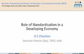 Role of Standardisation in a Developing Economy - ITU · PDF fileRole of Standardisation in a Developing Economy B S Chauhan Executive Director ... •C-DOT ‘s mandate was to develop
