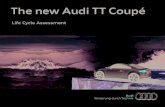 The ne w Audi TT Coupé - The World of · PDF fileLightweight construction is one of Audi’s greatest areas of expertise. Even the second-generation Audi TT featured an Audi Space