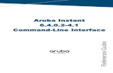 ArubaInstant 6.4.0.2-4.1 Command-LineInterface Guide …community.arubanetworks.com/aruba/attachments/aruba/IAP/6226/1... · WirelessSecurityIncident ResponseTeam(WSIRT) arubanetworks.com/support/wsirt.php
