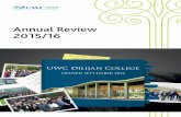 Annual Review 2015/16 - UWC Dilijanuwcdilijan.org/file/1448/UWC+Dilijan+Annual+Review_2015-16.pdf · Annual Review 2015/16 DILIJAN COLLEGE DILIJAN ... 24 April, she said: ... World