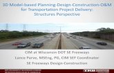 3D Model-based Planning-Design-Construction-O&M … · 3D Model-based Planning-Design-Construction-O&M for Transportation Project Delivery: Structures Perspective . ... AMG/AMC Earthworks