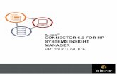 Altiris Connector 6.0 for HP Systems Insight Manager ...community.hpe.com/hpeb/attachments/hpeb/itrc-455/6980/1/170410.pdf · Altiris Connector for HP Systems Insight Manager Product