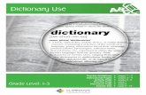 Dictionary Use - Clarendon Learning words in a dictionary are listed alphabetically, meaning the words are in order from A to Z. Besides learning the meaning of a word, most dictionaries