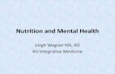 Nutrition and Mental Health - Websgkcpa.webs.com/1 - FINAL - Nutrition Mental Health...•Identify nutritional needs that may be different based on whether his/her patient is physically