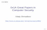 CS 380S - Great Papers in Computer Securityshmat/courses/cs380s/heapspray.pdf · 0x1A Great Papers in Computer Security Vitaly Shmatikov CS 380S shmat/courses/cs380s/ slide 2 Problem: