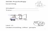 GCSE Psychology Learning - homewood-school.co.uk · GCSE Psychology Learning ... exploring and grooming. By accident it would press the lever and a pellet of food would ... Now using