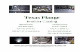 Product Catalog - PipingDesignerspipingdesigners.com/images/Downloads/texas-Catalog.pdf · Texas Flange Product Catalog Illinois Office 800-826-3801 630-627-0642 fax 630-627-0515