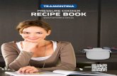 PRESSURE COOKER RECIPE BOOK - Tramontina … pressure cooker is designed for use on gas, electric, ceramic and induction stovetops. During cooking, you adjust the burner on your stove