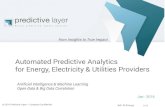 from Insights to True Impact - Predictive Layer L… ·  · 2017-11-30Predictive Layer Crystal learns AUTOMATICALLY how to predict consumption ... Profile Predictive maintenance