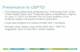 The following slides were presented at a “Technology …€¦ ·  · 2013-07-03• The following slides were presented at a “Technology Fair” at the United States Patent and