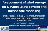 Assessment of wind energy for Nevada using towers and ... of wind energy for Nevada using towers and mesoscale modeling Darko Koracin, Richard L. Reinhardt, Marshall B. Liddle, Travis
