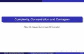 Complexity, Concentration and Contagion · Complexity, Concentration and Contagion Alan G. Isaac (American University) ... (may be re-used as collateral in “rehypothecated” repo