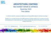 ARCHITECTURAL COATINGS - informationresearch.co.uk · ARCHITECTURAL COATINGS MEA MARKET REPORT & DATABASE November 2015 First Edition For the first time, IRL is releasing an in-depth