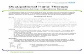 Post-Op Advice: Dupuytrens Release · Patient Information Occupational Hand Therapy Post -Operative Advi ce: Dupuytrens Release This information sheet is to act as a guide as to what