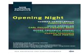 Opening Night - ndr.de · als Künstlerischer Leiter der Deutschen Kam- ... Burana“ in der Royal Albert Hall in London ... in Weills „The Seven Deadly Sins“, ...