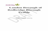 London Borough of Redbridge Borough Profile · London Borough of Redbridge Borough Profile ... 2.1 Physical Characteristics of the ... 1.1.2 This document is a chance to set the scene
