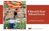 Healthy Shelves - Food Security Research and …foodsecurity.missouri.edu/.../01/Healthy-Shelves_Resource-Guide.pdfHealthy Shelves Promoting and ... help them increase sources of healthy